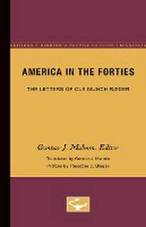 America in the Forties: The Letters of Ole Munch Ræder de Gunnar Malmin