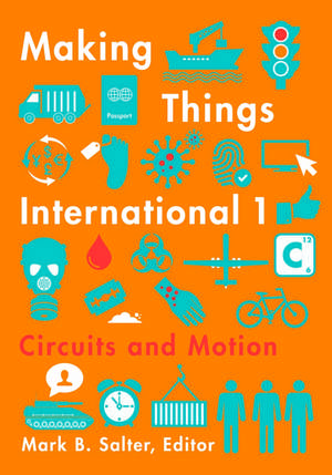 Making Things International 1: Circuits and Motion de Mark B. Salter