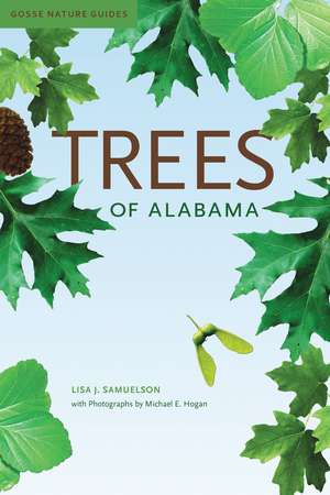 Trees of Alabama de Lisa J. Samuelson