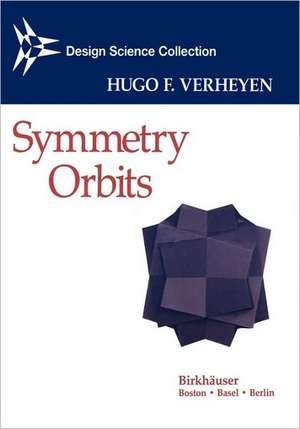 Symmetry Orbits de Hugo F. Verheyen