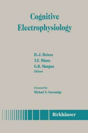 Cognitive Electrophysiology de H.-J. Heinze