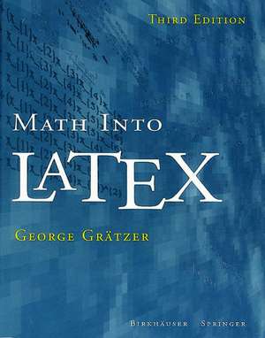 Math into LaTeX de George Grätzer