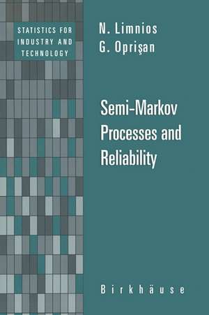 Semi-Markov Processes and Reliability de N. Limnios