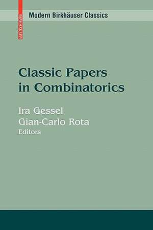 Classic Papers in Combinatorics de Ira Gessel