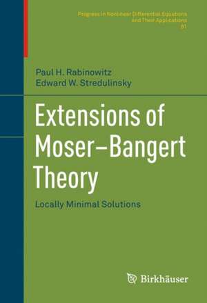 Extensions of Moser–Bangert Theory: Locally Minimal Solutions de Paul H. Rabinowitz