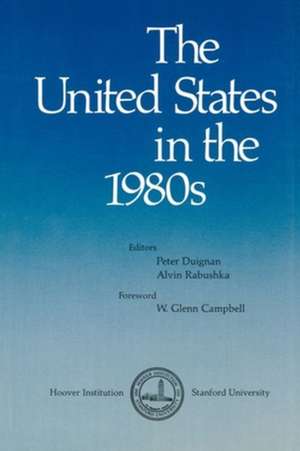 The United States in the 1980s de Peter Duignan