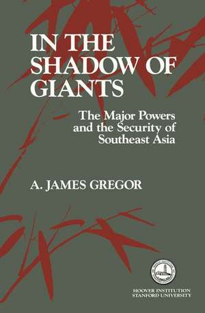 In the Shadow of Giants de A. James Gregor