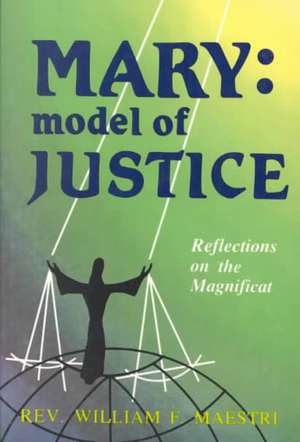 Mary: Reflections on the Magnificat de William F. Maestri