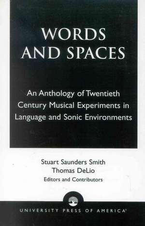 Words and Spaces de Stuart Saunders Smith