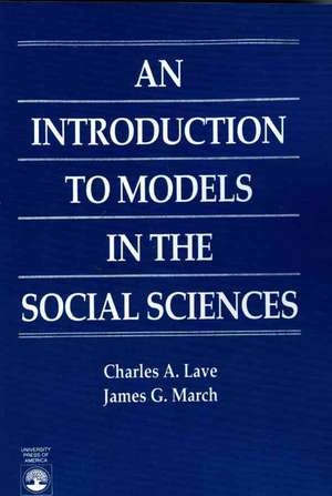 An Introduction to Models in the Social Sciences de Charles A. Lave