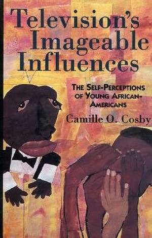 Television's Imageable Influences de Camille O. Cosby