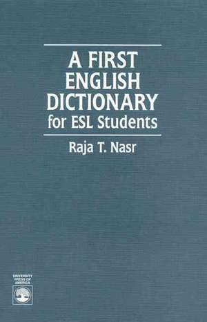 Nasr, R: A First English Dictionary de Raja T. Nasr