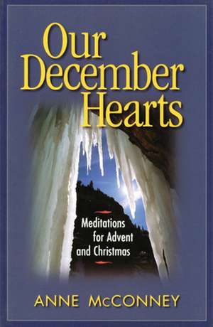 Our December Hearts de Anne McConney