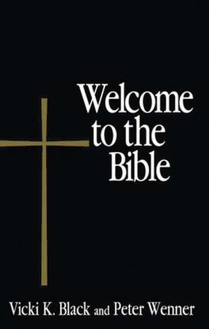 Welcome to the Bible de Vicki K. Black