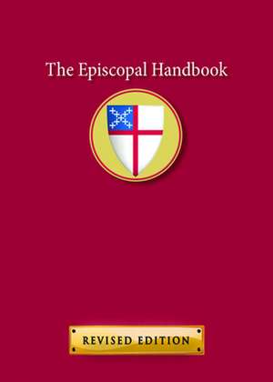 The Episcopal Handbook de Morehouse Publishing