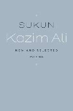 Sukun de Kazim Ali