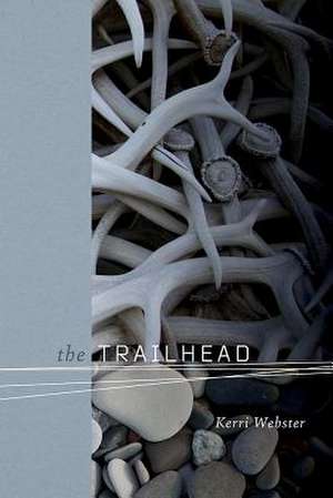 The Trailhead de Kerri Webster