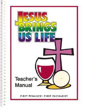 Jesus Brings Us Life de Anne E. Heffernan