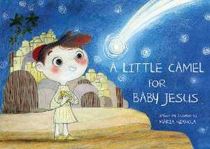 Little Camel for Baby Jesus de Maria Gianola