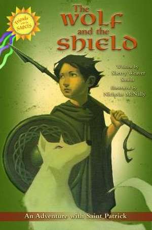 The Wolf and the Shield de Sherry Smith