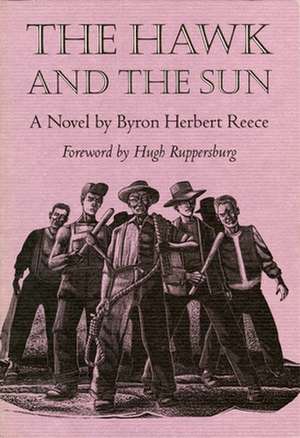 Hawk and the Sun de Byron Herbert Reece