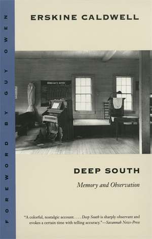 Deep South: Memory and Observation de Erskine Caldwell