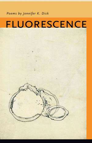 Fluorescence de Jennifer K. Dick