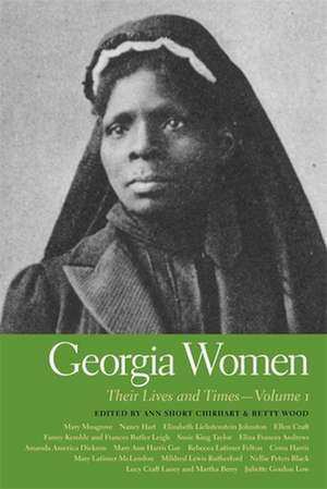 Georgia Women: Their Lives and Times de Betty Wood