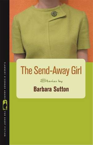 The Send-Away Girl de Barbara Sutton