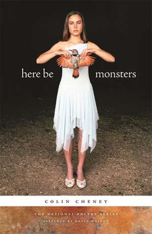 Here Be Monsters de Colin Cheney