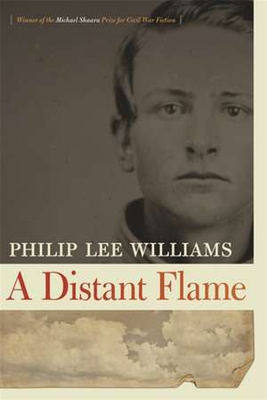 A Distant Flame de Philip Lee Williams