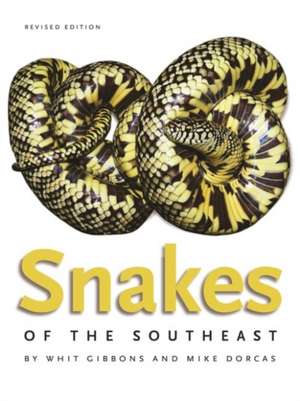 Snakes of the Southeast de Whit Gibbons