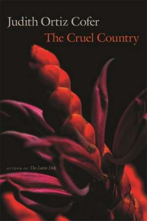 The Cruel Country de Judith Ortiz Cofer