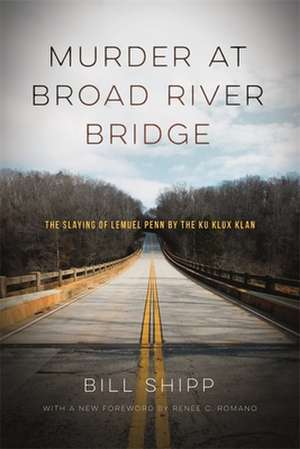 Murder at Broad River Bridge de Bill Shipp