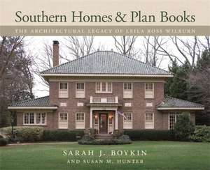 Southern Homes and Plan Books de Boykin, Sarah J.