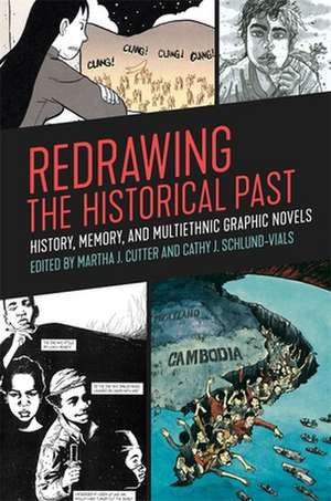 Redrawing the Historical Past de Martha J. Cutter