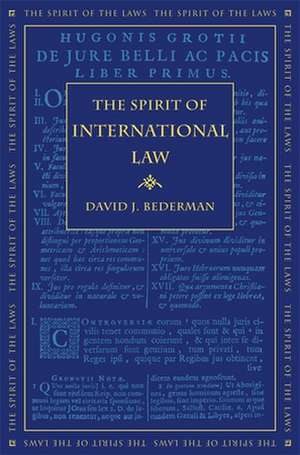 SPIRIT OF INTL LAW de David J. Bederman