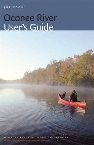 Oconee River User's Guide de Joe Cook