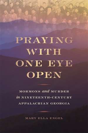 Praying with One Eye Open de Mary Ella Engel