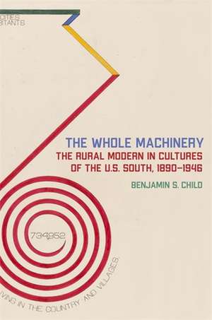 Whole Machinery de Benjamin S Child