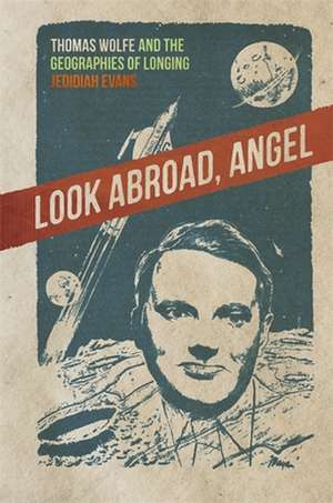 Look Abroad, Angel de Jedidiah Evans