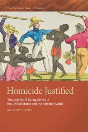 Homicide Justified de Andrew T. Fede