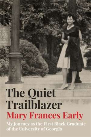 The Quiet Trailblazer de Mary Frances Early