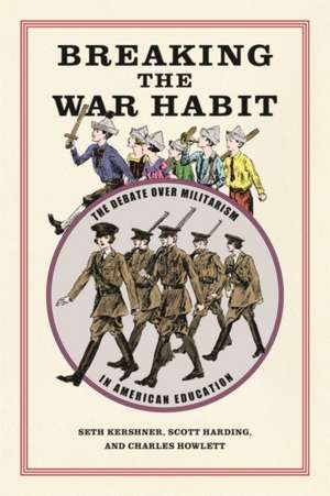 Breaking the War Habit de Seth Kershner