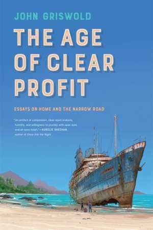 The Age of Clear Profit de John Griswold