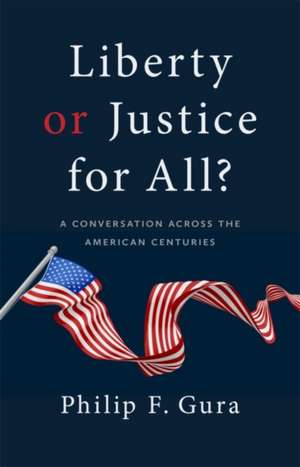 Liberty or Justice for All? de Philip F. Gura