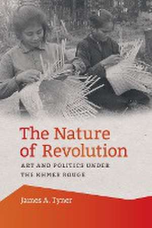 The Nature of Revolution de James A. Tyner