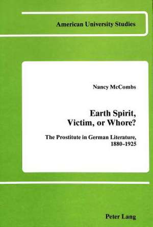 Earth Spirit, Victim, or Whore? de Nancy McCombs