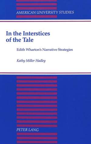 In the Interstices of the Tale de Kathy Miller Hadley