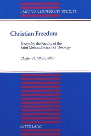 Christian Freedom de Clayton N. Jefford